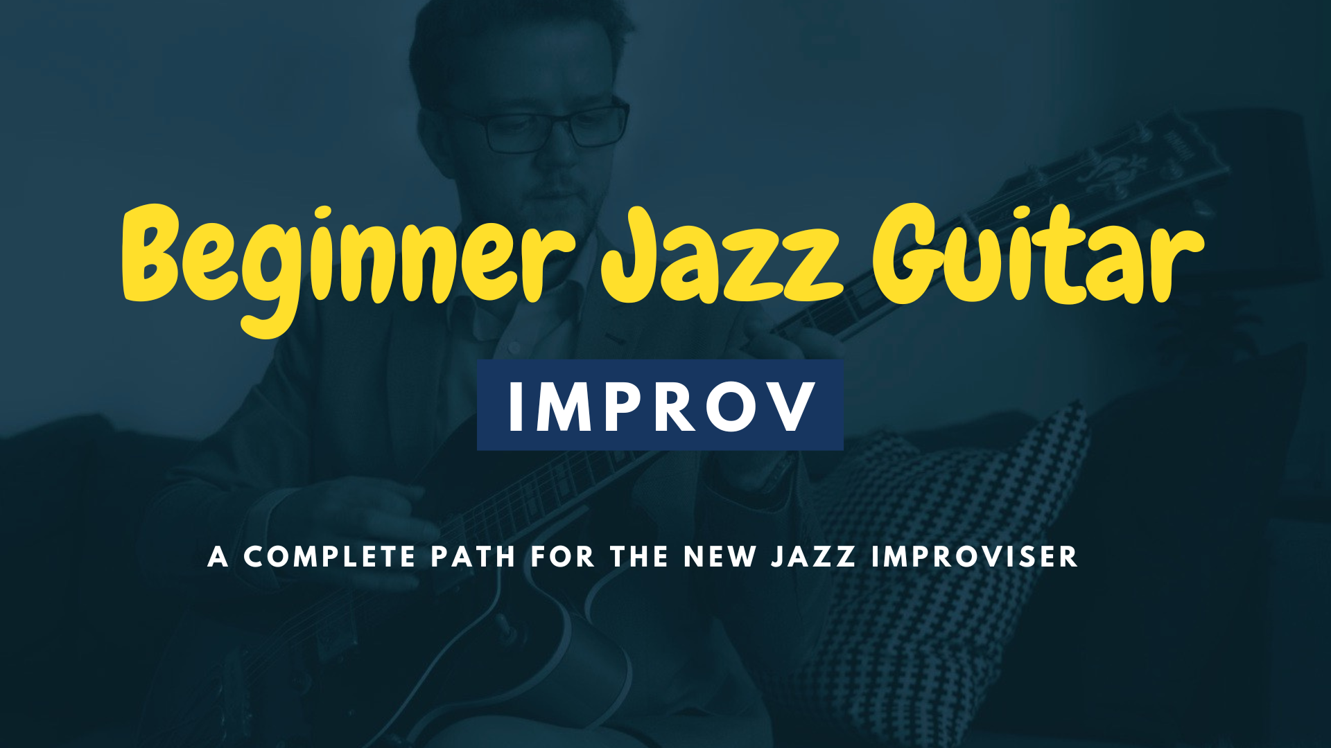 Beginner Jazz Improvisation
