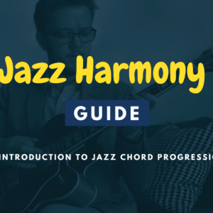 Jazz Harmony Guide