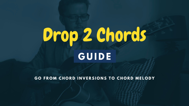 Drop 2 Chords: A Complete Guide