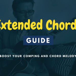 Extended Jazz Guitar Chords Mastery